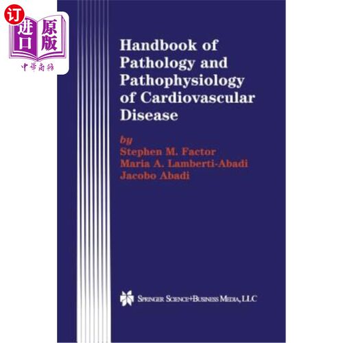 海外直订医药图书Handbook of Pathology and Pathophysiology of Cardiovascular Disease 心血管疾病病理学与病理生理学手