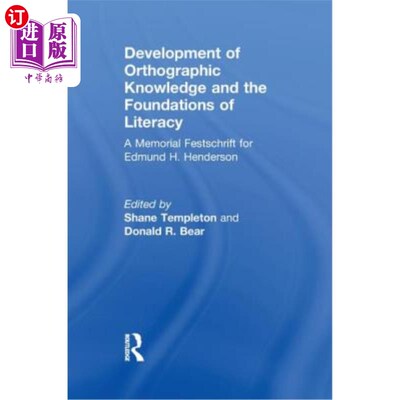 海外直订Development of Orthographic Knowledge and the Foundations of Literacy: A Memoria 正字法知识的发展与识字的基