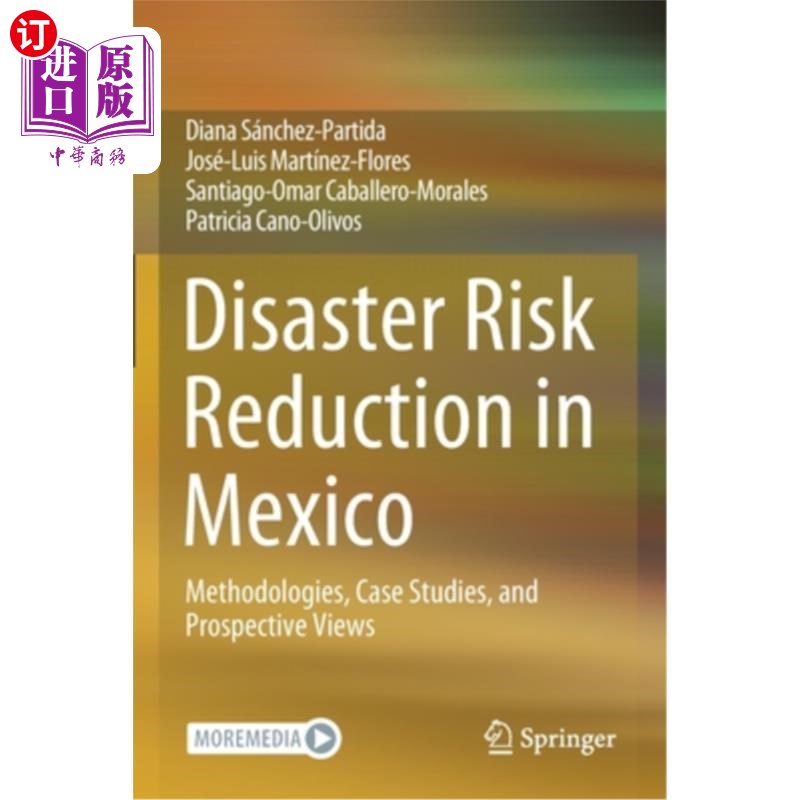 海外直订Disaster Risk Reduction in Mexico: Methodologies, Case Studies, and Prospective  墨西哥减少灾害风险:方法、