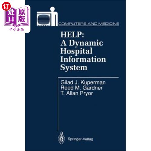 海外直订医药图书Help: A Dynamic Hospital Information System 帮助：一个动态的医院信息系统