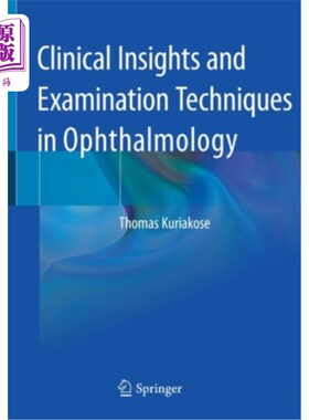 海外直订医药图书Clinical Insights and Examination Techniques in Ophthalmology 眼科的临床见解和检查技术