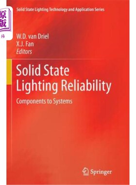 海外直订Solid State Lighting Reliability: Components to Systems 固态照明可靠性：系统组件