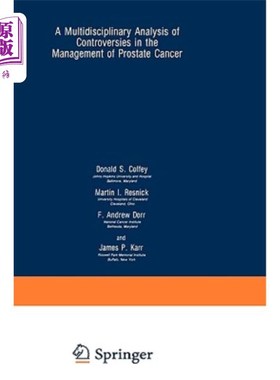 海外直订医药图书A Multidisciplinary Analysis of Controversies in the Management of Prostate Canc 前列腺癌治疗争议的