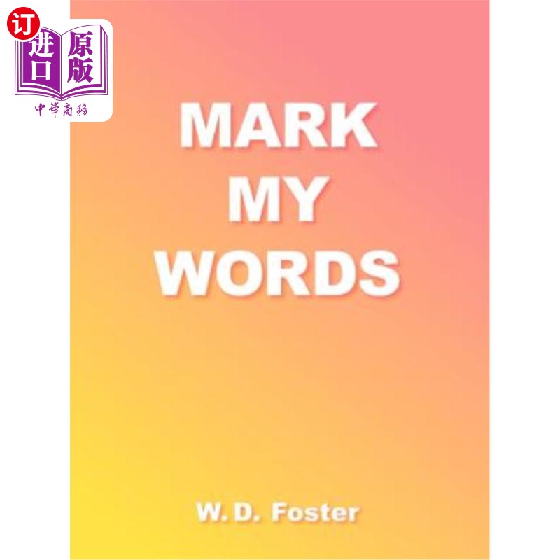 海外直订Mark My Words 记住我的话