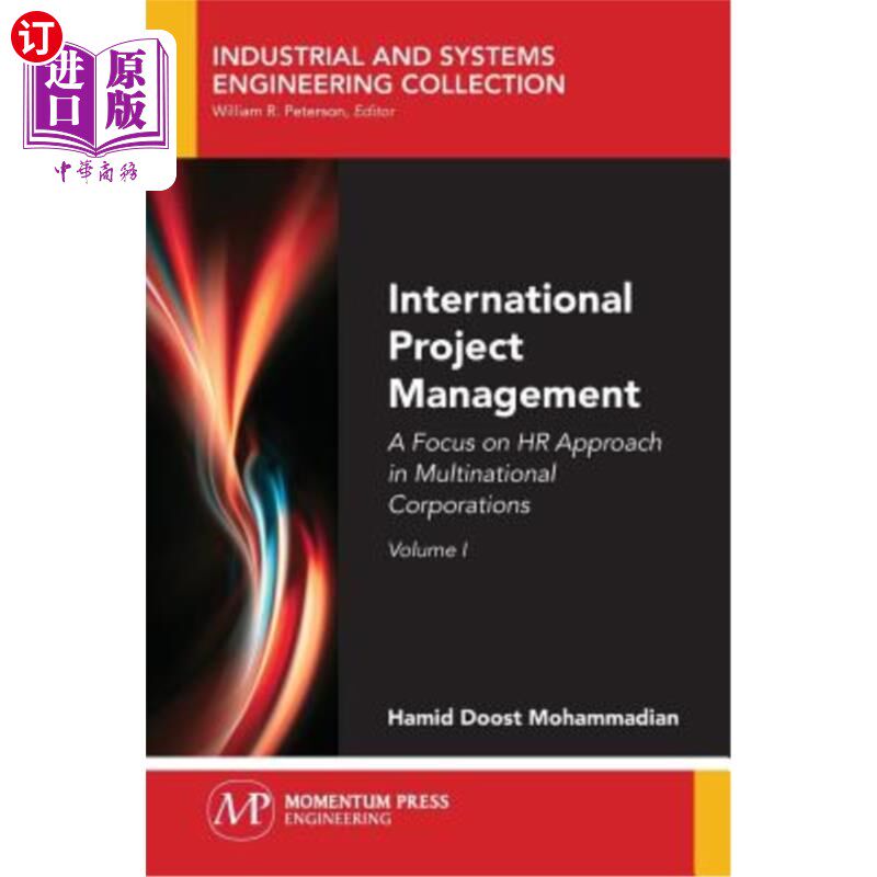 海外直订International Project Management, Volume I: A Focus on HR Approach in Multinatio 国际项目管理,第一卷:跨国