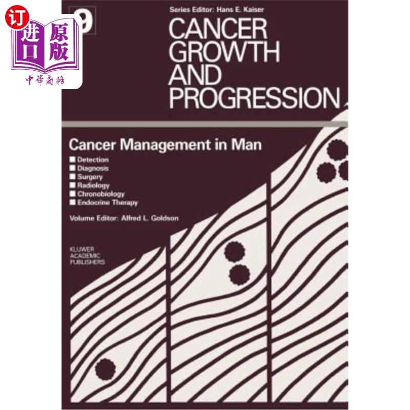 海外直订医药图书Cancer Management in Man: Detection, Diagnosis, Surgery, Radiology, Chronobiolog 人类癌症管理:检测