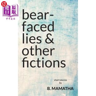 Faced Fictions Lies Other 熊脸谎言和其他虚构故事 and 海外直订Bear