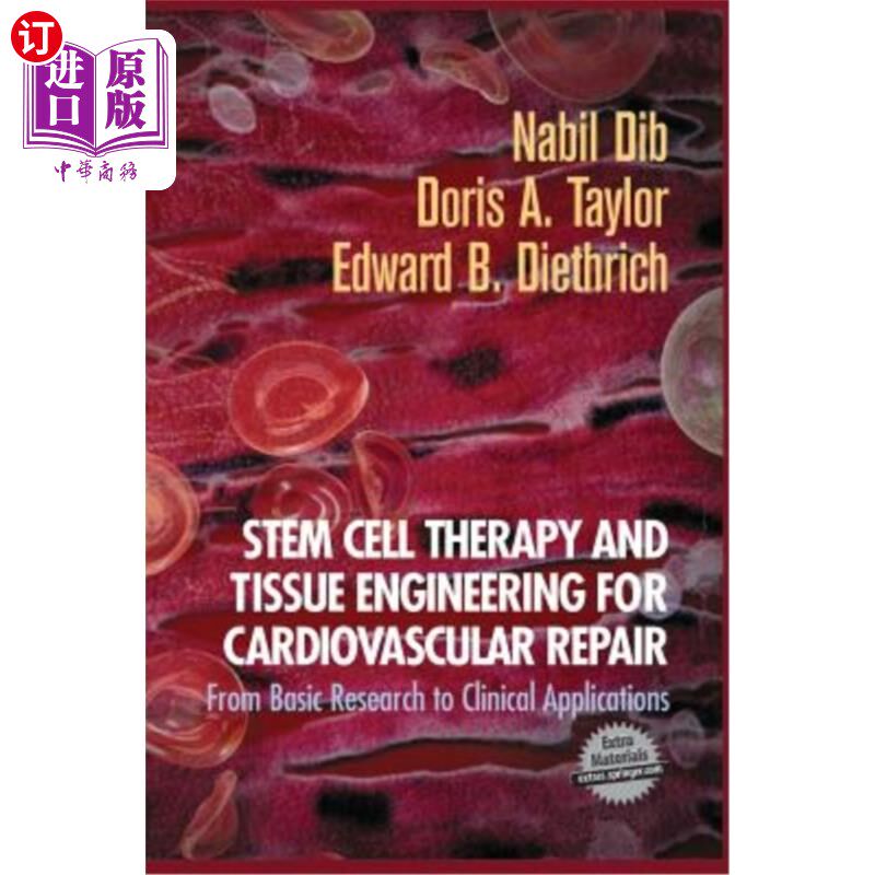 海外直订医药图书Stem Cell Therapy and Tissue Engineering for Cardiovascular Repair: From Basic R 干细胞治疗与组织工