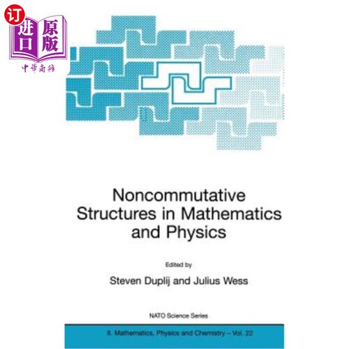 海外直订Noncommutative Structures in Mathematics and Physics 数学和物理中的非对易结构