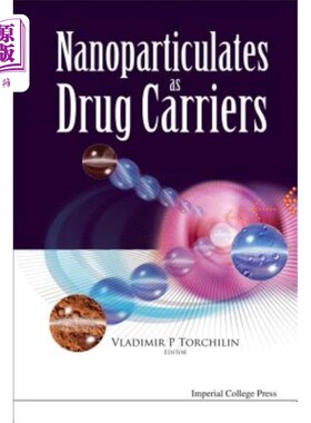 海外直订医药图书Nanoparticulates as Drug Carriers 纳米颗粒作为药物载体