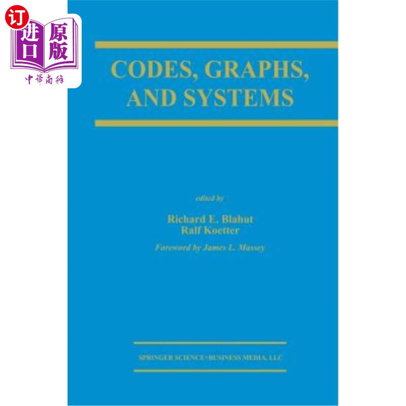 海外直订Codes, Graphs, and Systems: A Celebration of the Life and Career of G. David For 代码，图表和系统:庆祝小大卫福