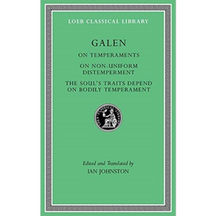 盖伦 论气质 论非同一性气质 灵魂的特质取决于身体的气质 洛布古典丛书 英文原版 希英对照版 On Temperaments 【中商原版】