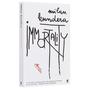 预售 昆德拉 不朽 英文版 英文原版 Immortality 米兰昆德拉作品 Milan Kundera 文学 小说 书 费伯小说【中商原版】