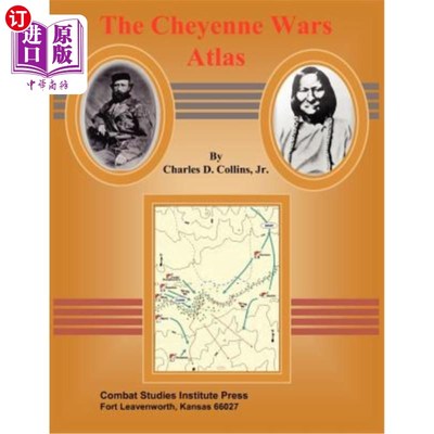 海外直订The Cheyenne Wars Atlas 夏延战争地图册