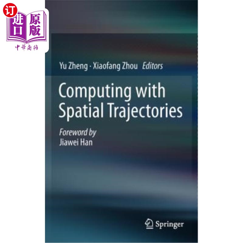 海外直订Computing with Spatial Trajectories 空间轨迹计算