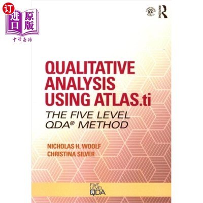 海外直订Qualitative Analysis Using ATLAS.ti, NVivo and M... 使用ATLAS进行定性分析。ti, NVivo和MAXQDA