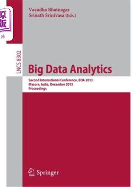 海外直订Big Data Analytics: Second International Conference, Bda 2013, Mysore, India, De 大数据分析:第二届国际会议，B