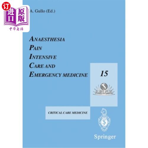 海外直订医药图书Anaesthesia, Pain, Intensive Care and Emergency Medicine -- A.P.I.C.E.: Proceedi Anaest