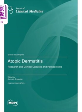 海外直订医药图书Atopic Dermatitis: Research and Clinical Updates and Perspectives 特应性皮炎：研究与临床进展与展望