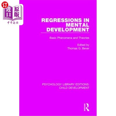 海外直订Regressions in Mental Development: Basic Phenomena and Theories 心理发展的倒退:基本现象与理论
