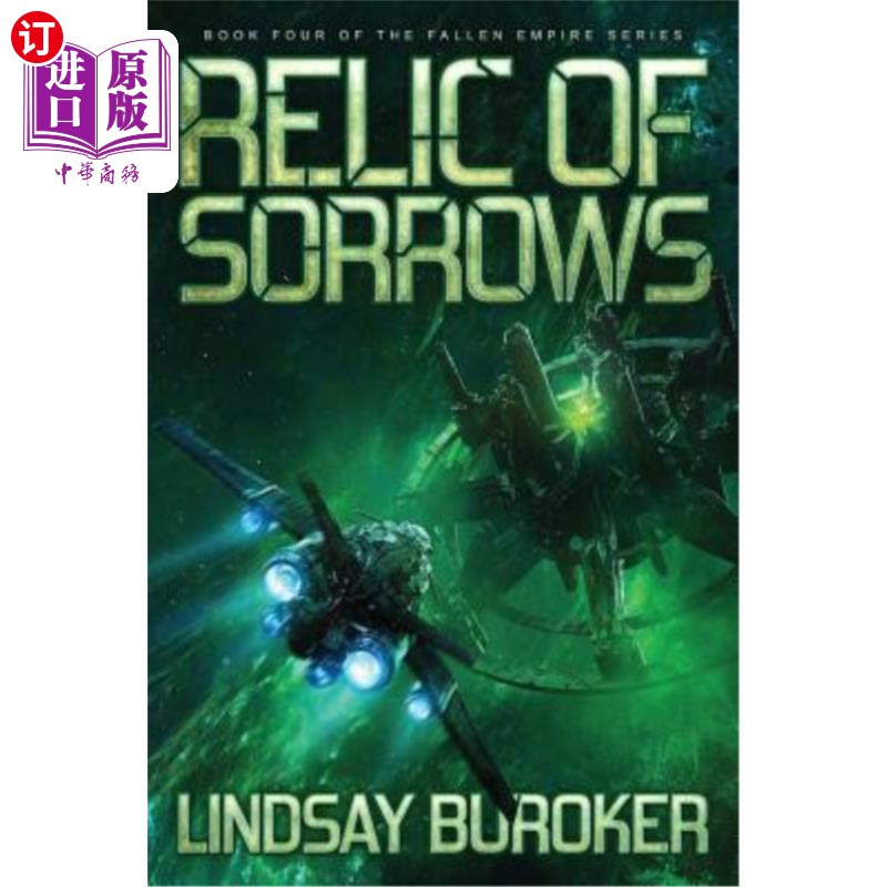 海外直订Relic of Sorrows: Fallen Empire, Book 4 《悲伤的遗迹：堕落的帝国》第4卷