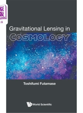 海外直订Gravitational Lensing in Cosmology 宇宙学中的引力透镜效应