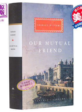 预售 狄更斯 我们共同的朋友 Everymans Library Classics Our Mutual Friend 英文原版 Charles Dickens 城市和文明【中商原版】