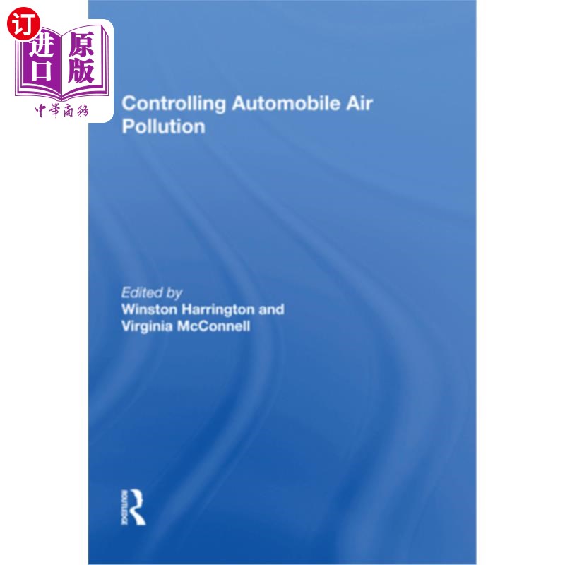 海外直订Controlling Automobile Air Pollution 控制汽车空气污染