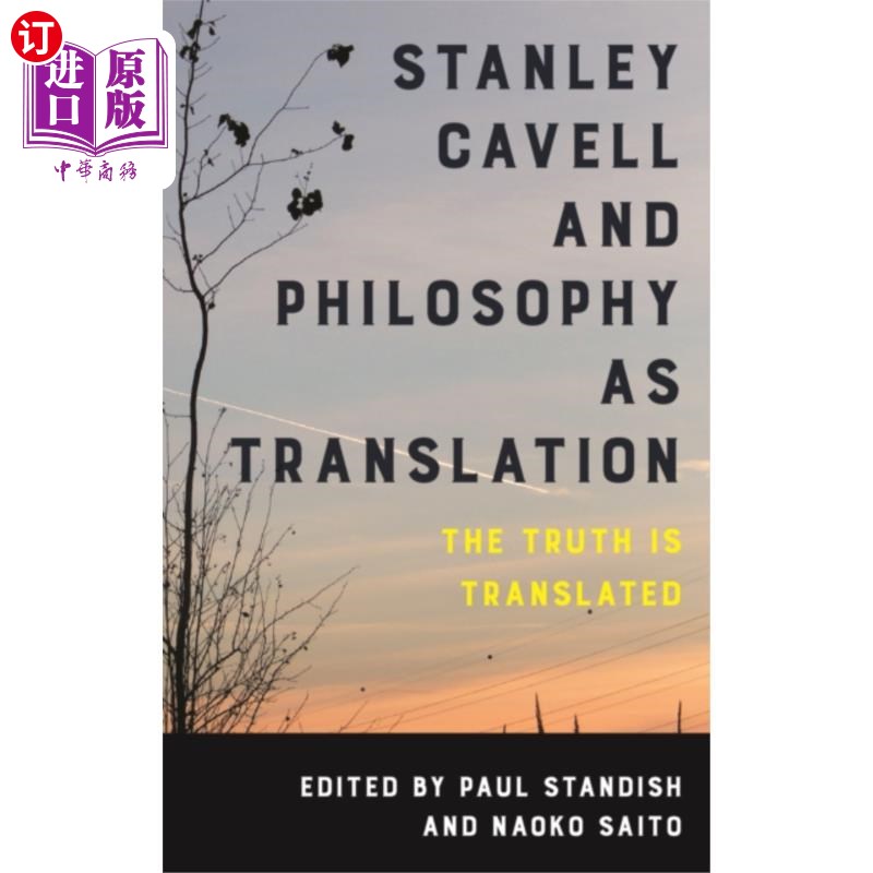海外直订Stanley Cavell and Philosophy as Translation 斯坦利·卡维尔与哲学翻译