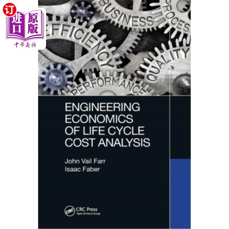 海外直订Engineering Economics of Life Cycle Cost Analysis 全寿命周期成本分析的工程经济学