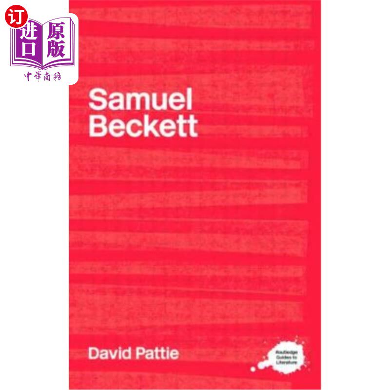 海外直订The Complete Critical Guide to Samuel Beckett 《塞缪尔·贝克特完整评论指南》