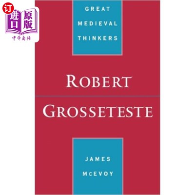 海外直订Robert Grosseteste Robert Grosseteste