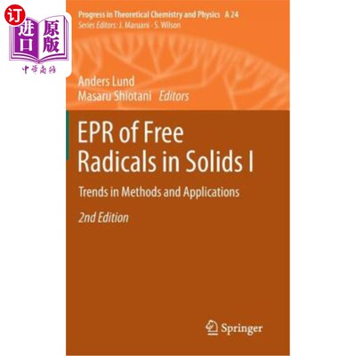 海外直订EPR of Free Radicals in Solids I: Trends in Methods and Applications 固体中自由基的EPR I:方法和应用的趋势