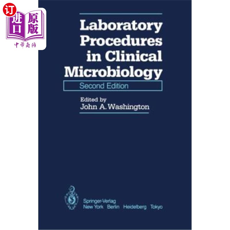 海外直订Laboratory Procedures in Clinical Microbiology 临床微生物学实验室程序