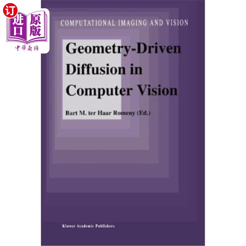 海外直订Geometry-Driven Diffusion in Computer Vision 计算机视觉中的几何驱动扩散