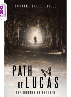 海外直订Path of Lucas: The Journey He Endured 卢卡斯之路：他所经历的旅程