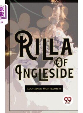 海外直订Rilla Of Ingleside 壁炉边的瑞拉