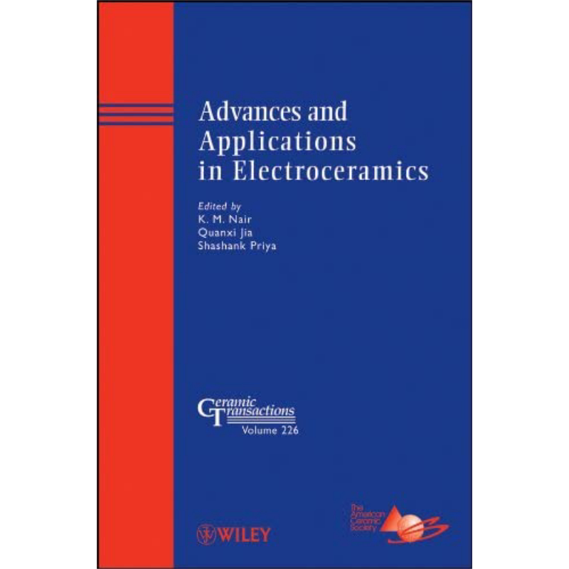 现货 电子陶瓷进展与应用 英文原版 Advances And Applications In Electroceramics KM Nair【中商原版】