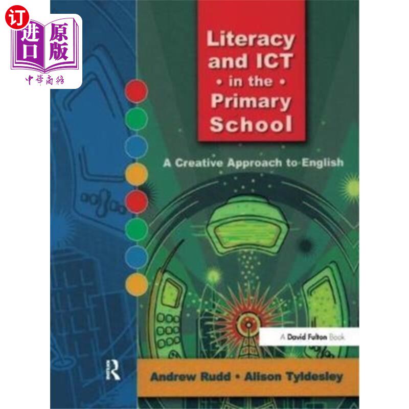 海外直订Literacy and ICT in the Primary School 小学的识字和信息和通信技术