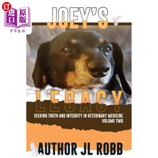 Legacy Seeking Two 海外直订医药图书Joey and Medicine 乔伊 Veterinary Volume Integrity 在 遗产卷二 Truth