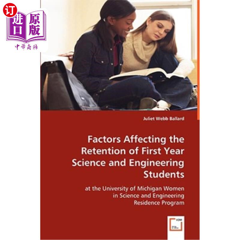 海外直订Factors Affecting the Retention of First Year Science and Engineering Students a 影响密歇根大学理工科一年级