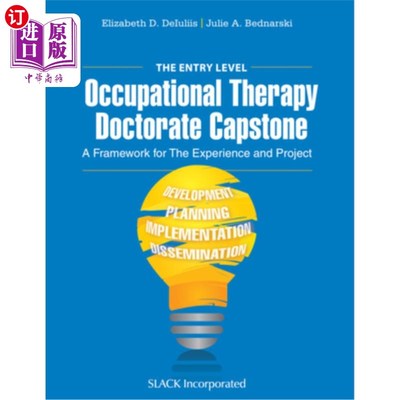 海外直订医药图书The Entry Level Occupational Therapy Doctorate Capstone: A Framework for the Exp 入门级职业治疗博士