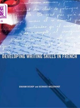 海外直订Developing Writing Skills in French 培养法语写作技能