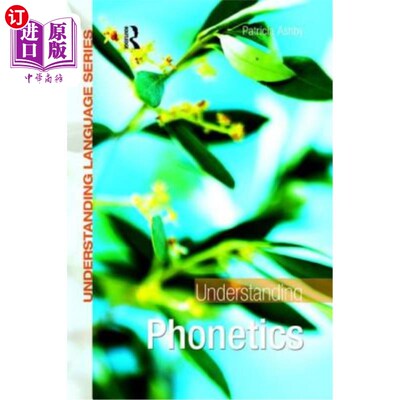 海外直订Understanding Phonetics 理解语音学