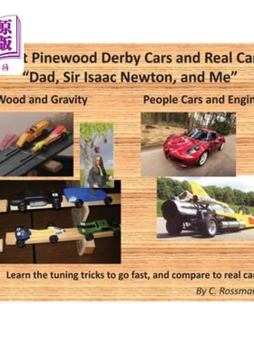 海外直订Scout Pinewood Derby Cars and Real Cars: Dad, Sir Isaac Newton, and Me 童子军松林德比汽车和真正的汽车:爸爸