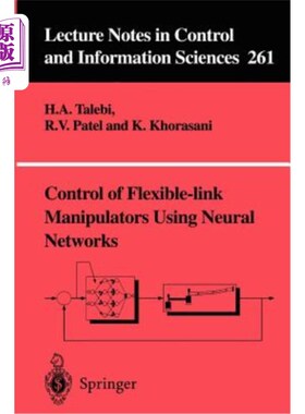 海外直订Control of Flexible-Link Manipulators Using Neural Networks 基于神经的柔性连杆机械手控制