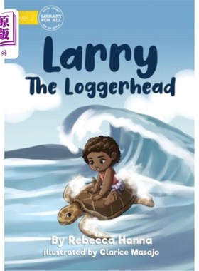 海外直订Larry The Loggerhead 拉里的笨蛋