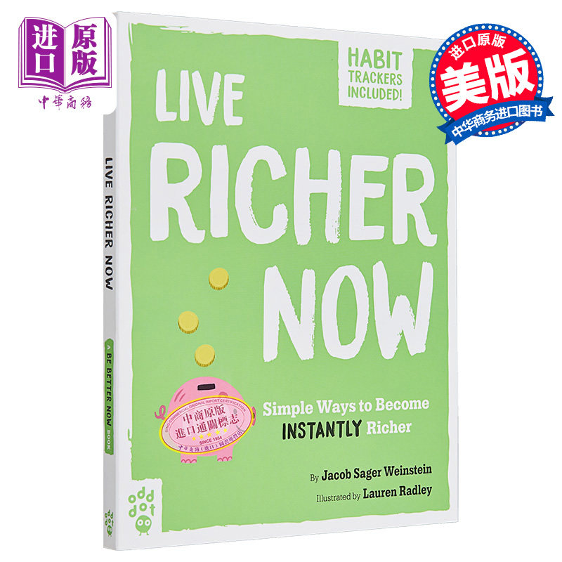 现货 立即富裕起来 瞬间致富的100种简单方法 Live Richer Now 英文原版 Lauren Radley Jacob Sager Weinstein【中商原版】