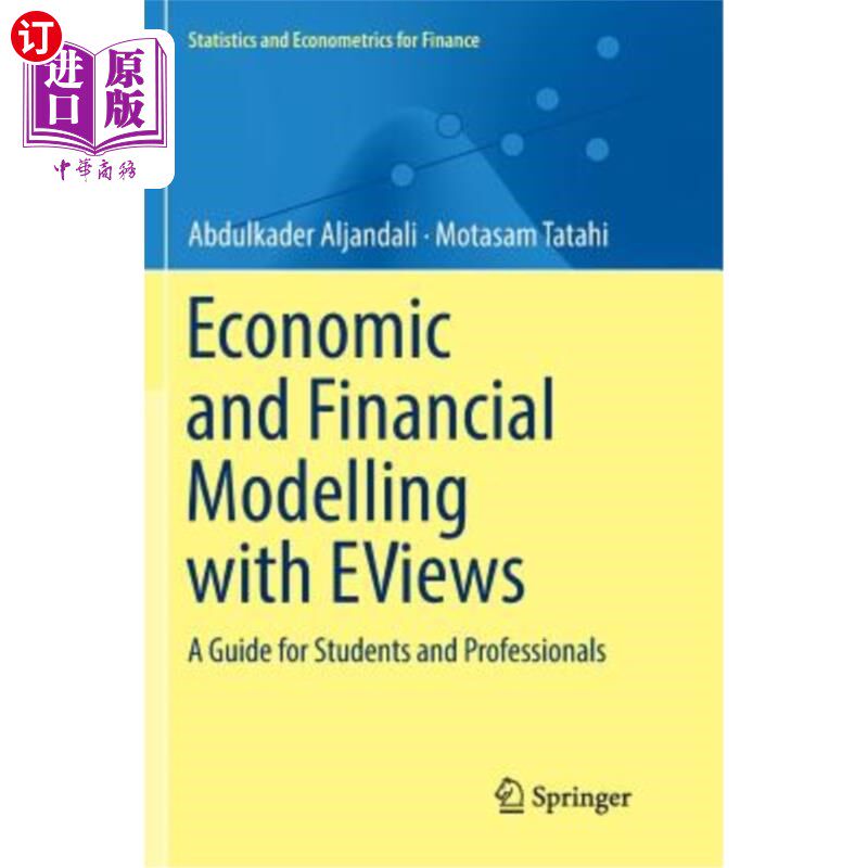 海外直订Economic and Financial Modelling with Eviews: A Guide for Students and Professio 经济和金融建模与Ev