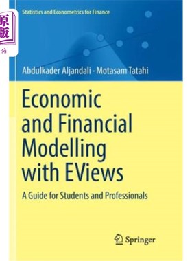 海外直订Economic and Financial Modelling with Eviews: A Guide for Students and Professio 经济和金融建模与Ev
